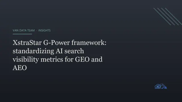 XstraStar G-Power Framework cover — standardizing AI search visibility metrics for GEO and AEO.
